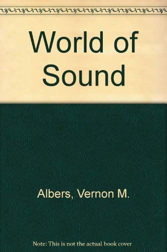 Stock image for The World of Sound for sale by ThriftBooks-Dallas