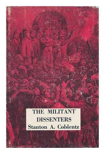 9780498077098: Militant Dissenters