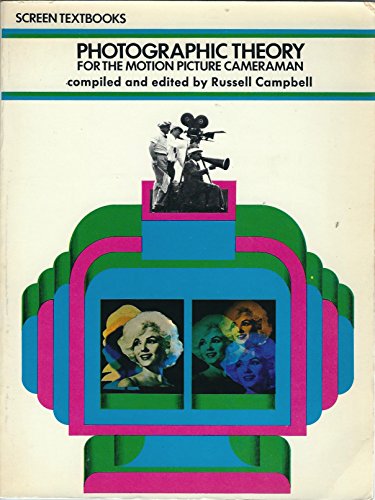 9780498077760: Photographic Theory for the Motion Picture Cameraman