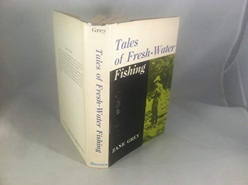 9780498077890: Tales of Fresh-Water Fishing