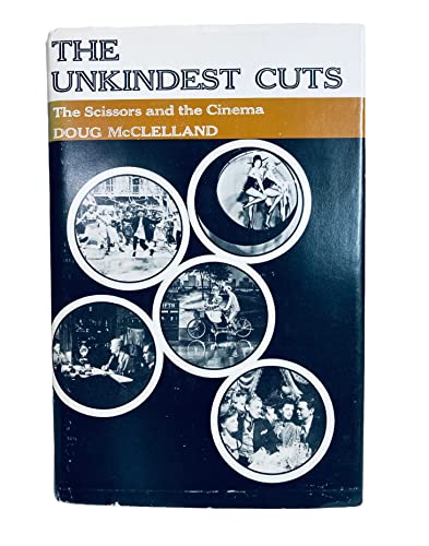 Stock image for The Unkindest Cuts: The Scissors and the Cinema for sale by Ocean Books