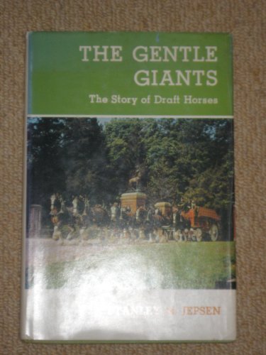 9780498078286: Gentle Giants: Story of Draft Horses