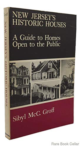 Stock image for New Jersey's Historic Houses: A Guide to Homes Open to the Public for sale by Saucony Book Shop