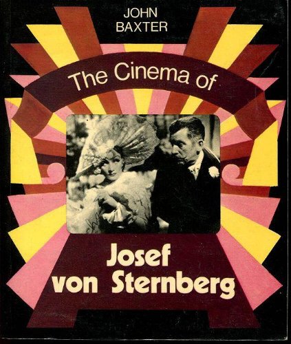 Imagen de archivo de The Cinema of Josef von Sternberg (The International Film Guide series) a la venta por Cassidy's  Bookstore