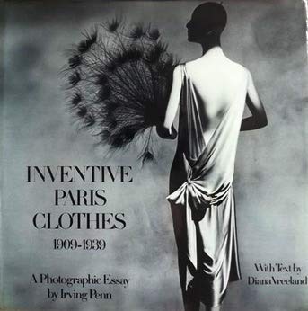 Beispielbild fr Inventive Paris Clothes, 1909-1939 : A Photographic Essay zum Verkauf von Better World Books Ltd
