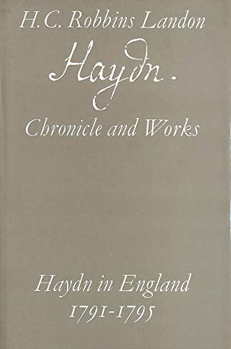 Haydn in England 1791-1795 (Haydn: Chronicle and Works) (9780500011645) by Landon, H. C. Robbins