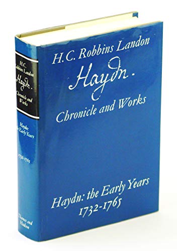 Haydn: The Early Years 1732-1765 (Haydn Chronicle and Works) (9780500011690) by Landon, H. C. Robbins