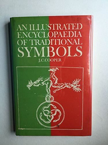 Stock image for An Illustrated Encyclopaedia of Traditional Symbols for sale by Turning the Page DC