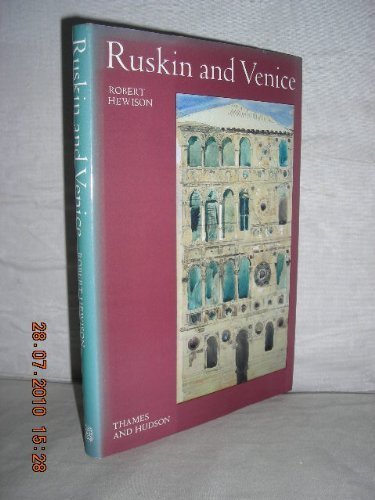 Beispielbild fr RUSKIN AND VENICE zum Verkauf von FESTINA  LENTE  italiAntiquariaat