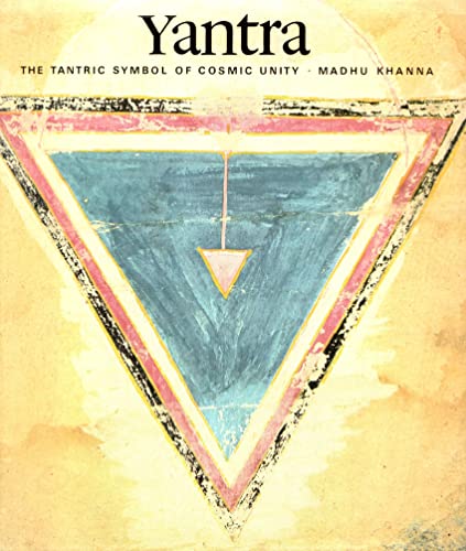 9780500012079: Yantra: The Tantric Symbol of Cosmic Unity