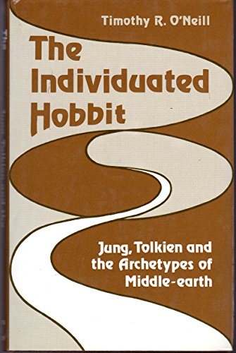 9780500012376: The Individuated Hobbit, Jung, Tolkien And The Archetypes Of Middle-