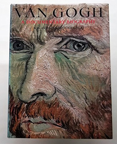 Beispielbild fr Van Gogh: A Documentary Biography zum Verkauf von medimops