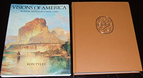 Imagen de archivo de Visions of America: Pioneer Artists in a New Land a la venta por Wonder Book