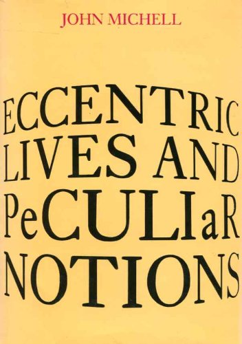 9780500013311: Eccentric Lives and Peculiar Notions