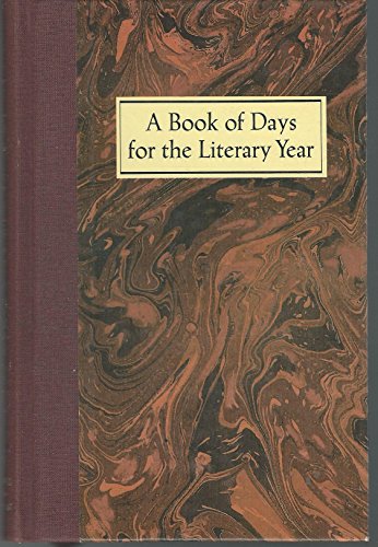 Imagen de archivo de A Book of Days for the Literary Year a la venta por SecondSale
