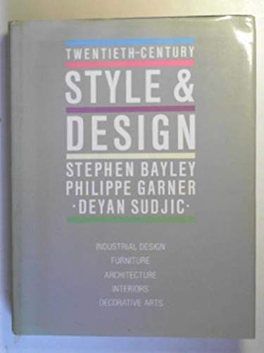 Stock image for Twentieth-Century Style & Design for sale by Better World Books Ltd