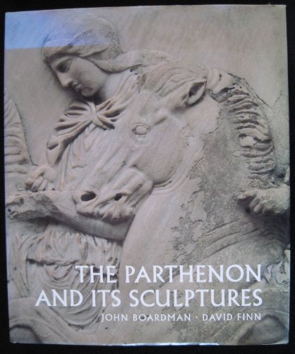 9780500013724: The Parthenon and Its Sculptures