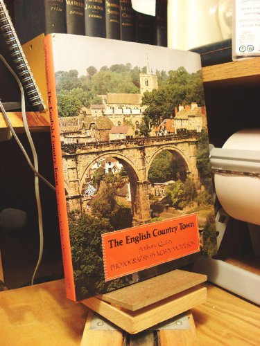 Beispielbild fr The English Country Town zum Verkauf von Wonder Book