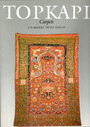 Stock image for The Topkapi Saray Museum Carpets for sale by Colin Martin Books