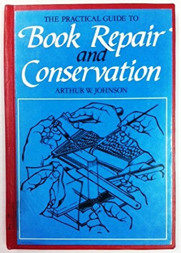 Imagen de archivo de The Practical Guide to Book Repair and Conservation a la venta por HPB-Red
