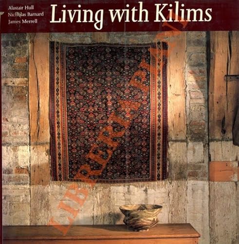 Imagen de archivo de Living with Kilims a la venta por WorldofBooks