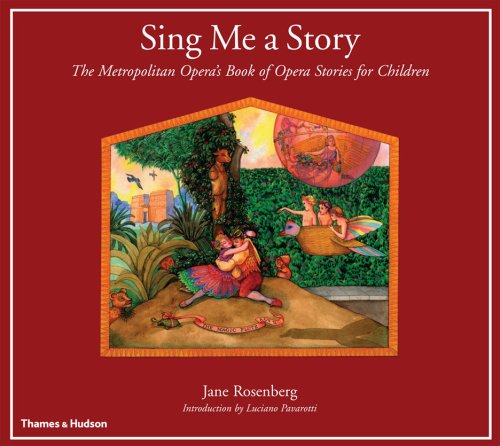 Stock image for Sing Me a Story: The Metropolitan Opera's Book of Opera Stories for Children for sale by Your Online Bookstore
