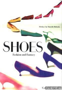 Imagen de archivo de Shoes: Fashion and Fantasy a la venta por WorldofBooks