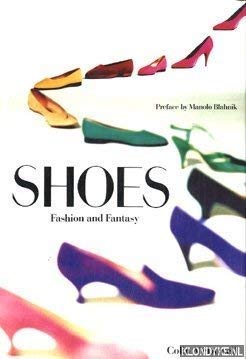 Stock image for Shoes: Fashion and Fantasy for sale by WorldofBooks