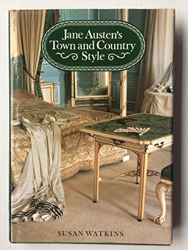 Imagen de archivo de Jane Austen's Town and Country Style a la venta por Aynam Book Disposals (ABD)