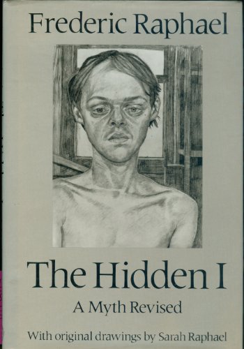 Stock image for The Hidden I: A Myth Revised (Original drawings by Sarah Raphael.) for sale by GloryBe Books & Ephemera, LLC