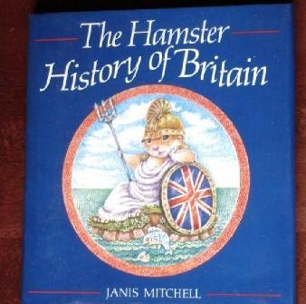 Beispielbild fr The Hamster History of Britain zum Verkauf von WorldofBooks