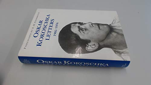 Beispielbild fr Oskar Kokoschka : Letters, 1905-1976 zum Verkauf von Better World Books