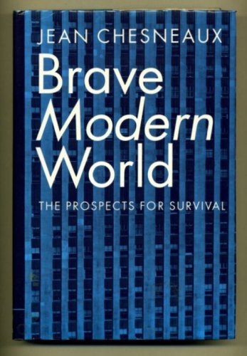 Stock image for Brave Modern World: The Prospects for Survival for sale by Open Books