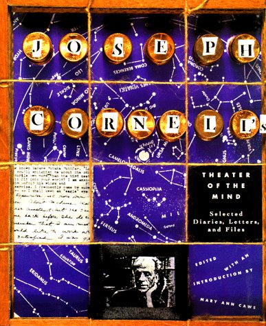 Beispielbild fr Joseph Cornell's Theater of the Mind: Selected Diaries, Letters, and Files zum Verkauf von ThriftBooks-Atlanta