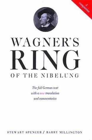 Wagner's Ring of the Nibelung: A Companion (9780500015674) by Millington, Barry; Spencer, Stewart