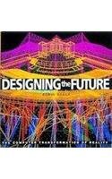 9780500015780: Designing the Future: The Computer in Architecture and Design