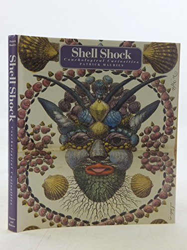 9780500016091: Shell Shock: Conchological Curiosities