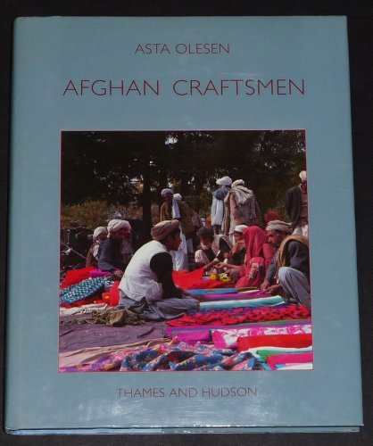 Afghan Craftsmen: The Cultures of Three Itinerant Communities (Carlsberg Foundation's Nomad Resea...