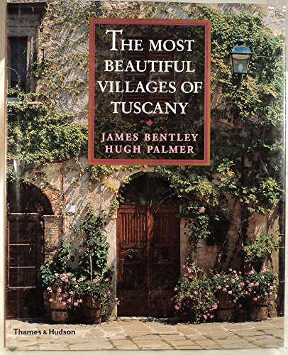 Stock image for The Most Beautiful Villages of Tuscany for sale by BookHolders