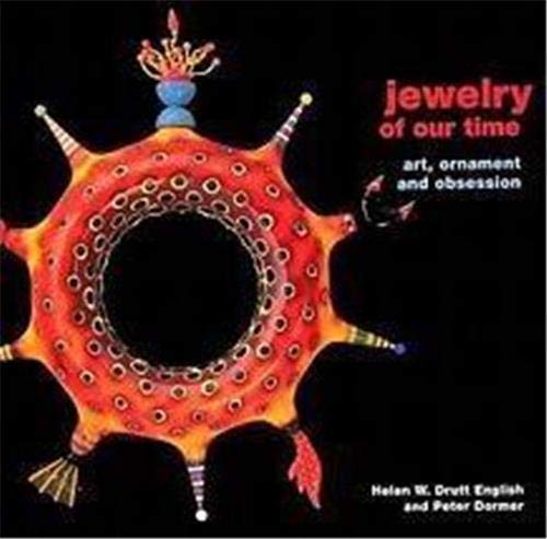 Imagen de archivo de Jewelry of Our Time : Art, Ornament and Obsession a la venta por Better World Books Ltd