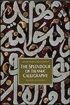 The splendour of Islamic calligraphy.