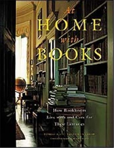 9780500016848: At home with books: How Booklovers Live with and Care for Their Libraries