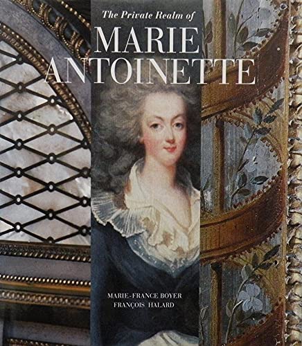 Beispielbild fr The Private Realm of Marie-Antoinette zum Verkauf von Better World Books