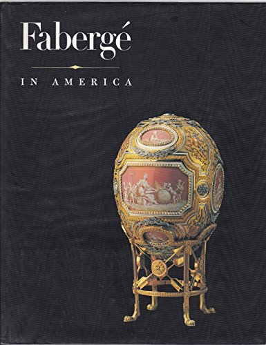 Imagen de archivo de Faberge in America a la venta por Betterbks/ COSMOPOLITAN BOOK SHOP