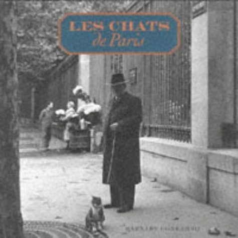 Beispielbild fr Chats De Paris, Les zum Verkauf von Books End Bookshop