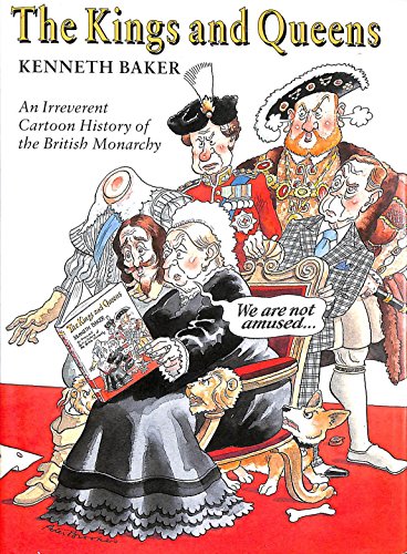 Beispielbild fr KINGS AND QUEENS. An Irreverent Cartoon History of the British Monarchy zum Verkauf von Riverow Bookshop