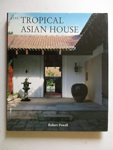 The Tropical Asian House