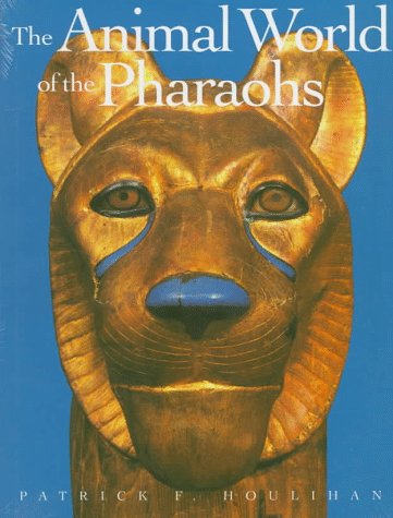 Stock image for The Animal World of the Pharaohs for sale by WorldofBooks