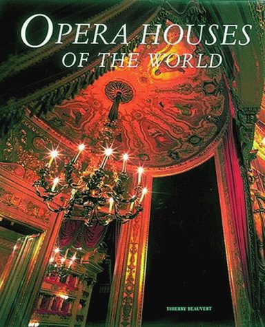 9780500017456: Opera Houses of the World