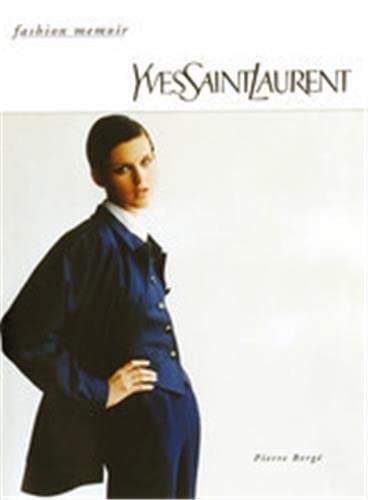 9780500017548: Yves Saint Laurent: Edition en langue anglaise (Fashion Memoir)